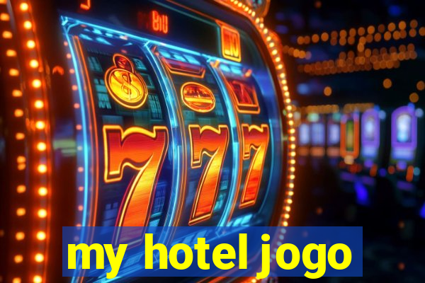 my hotel jogo